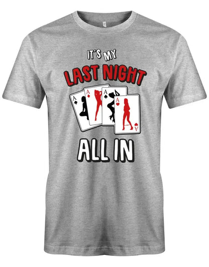 JGA T Shirt Männer - Its my last Night - All in Pokerkarten - Grau