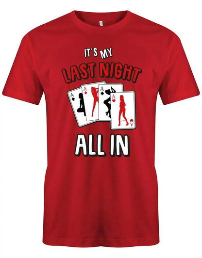 T Shirt JGA Männer - Its my last Night - All in Pokerkarten - Rot