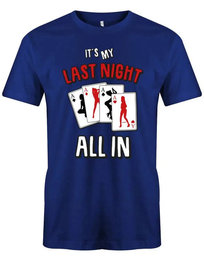 JGA Shirt Männer - Its my last Night - All in Pokerkarten