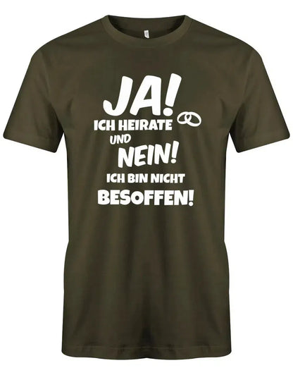 JGA Shirt Männer - Ja ich heirate und Nein ich bin nicht besoffen Bräutigam