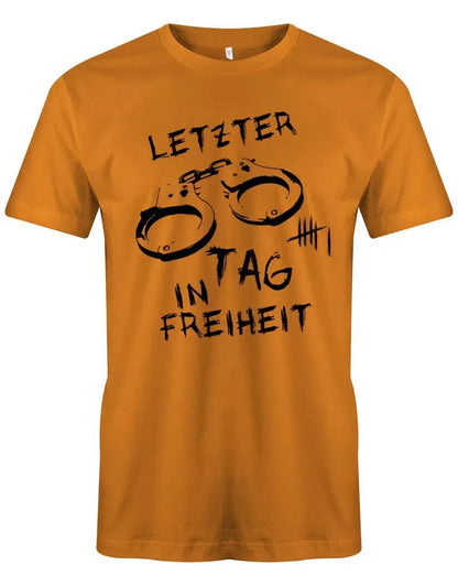 JGA Shirt Männer - Letzter tag in Freiheit Handschellen