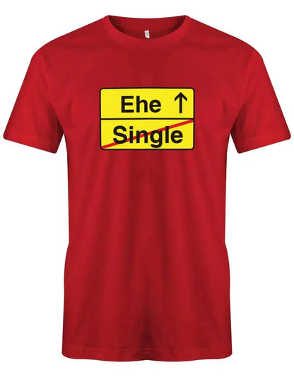 JGA Shirt Männer - Ortwechsel Schild Ehe Single - Bräutigam