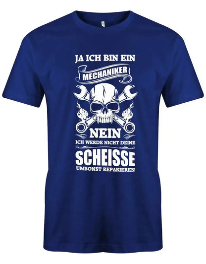 Ja ich bin Mechaniker - Nein nicht umsonst - Herren T-Shirt