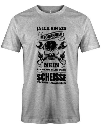 Ja ich bin Mechaniker - Nein nicht umsonst - Herren T-Shirt