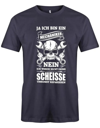 Ja ich bin Mechaniker - Nein nicht umsonst - Herren T-Shirt