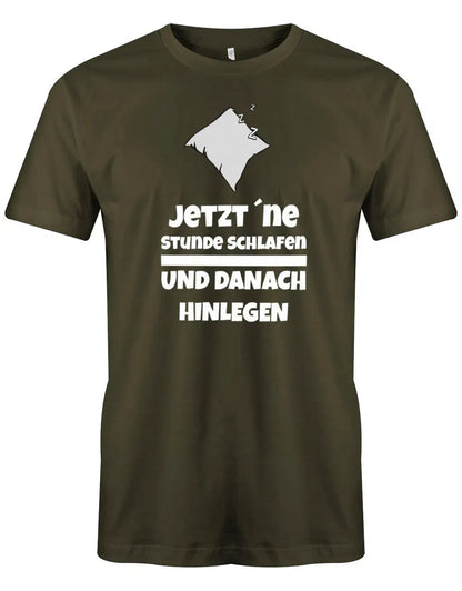 Jetzt eine Stunde schlafen und danach hinlegen - Herren T-Shirt