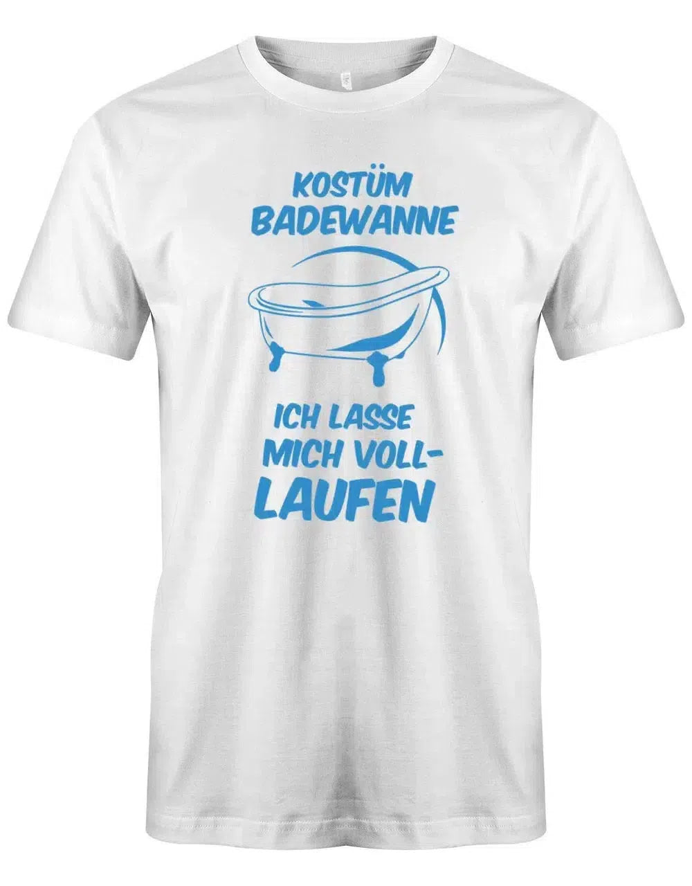 Kostüm Badewanne - Ich lasse mich vollaufen - Karneval - Herren T-Shirt