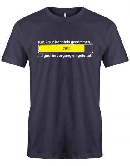 Kritik zur Kenntnis genommen - Lustige Sprüche - Herren T-Shirt