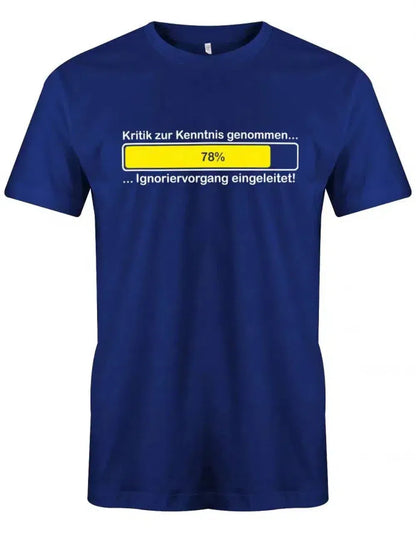 Kritik zur Kenntnis genommen - Lustige Sprüche - Herren T-Shirt