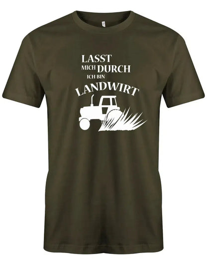 Lasst mich durch ich bin Landwirt - Bauer - Herren T-Shirt