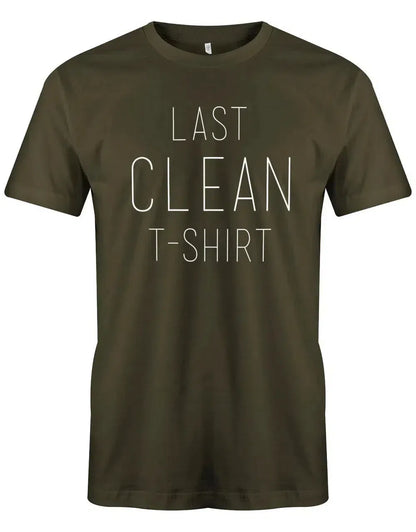 Last Clean T-Shirt - Fun - Herren T-Shirt