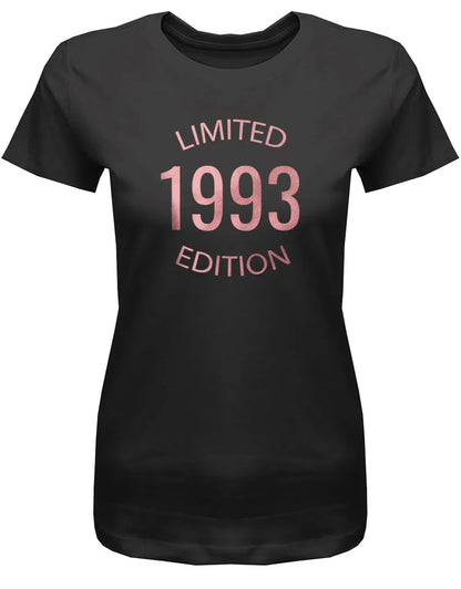 Limited Edition 1993 Gold Rosegold - Jahrgang 1993 Geschenk Frauen Shirt