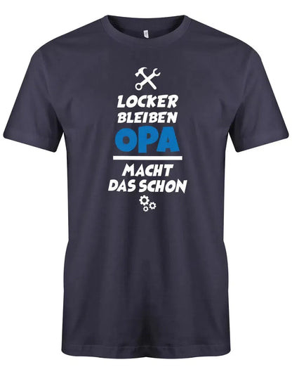Locker bleiben der Opa macht das schon - Herren T-Shirt