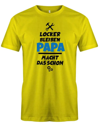 Locker bleiben der Papa macht das schon - Papa Herren Shirt