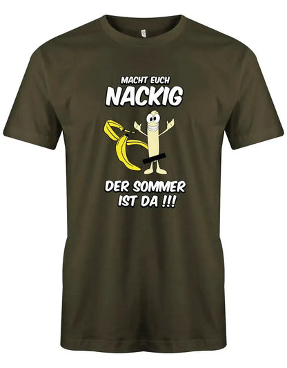Macht euch nackig der Sommer ist da - Lustige Sprüche - Herren T-Shirt