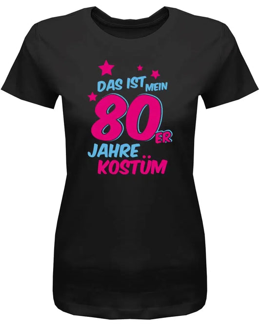 Mein 80er Jahre Kostüm - Damen T-Shirt