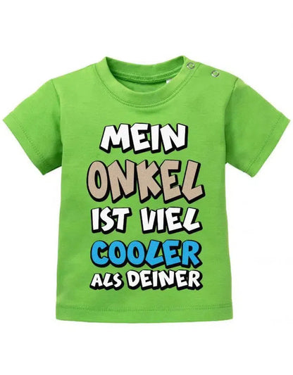 Mein Onkel ist viel cooler als Deiner - Baby T-Shirt