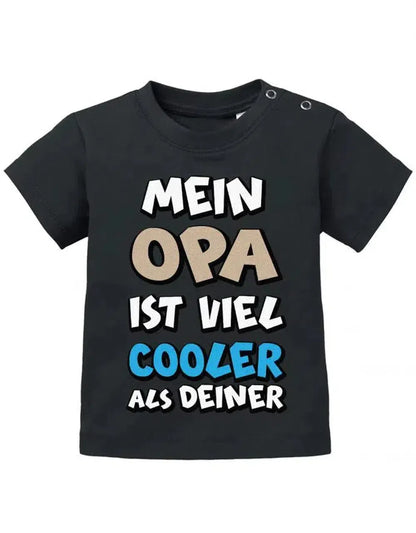 Mein Opa ist viel cooler als Deiner - Baby T-Shirt