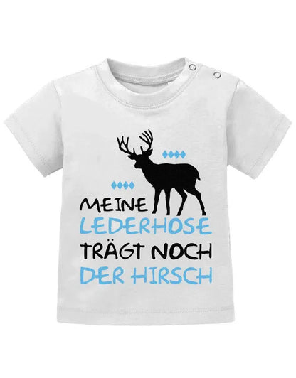 Meine Lederhose trägt noch der Hirsch - Erstes Oktober-Volksfest Baby Shirt