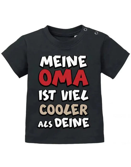 Meine Oma ist viel cooler als Deine - Baby T-Shirt