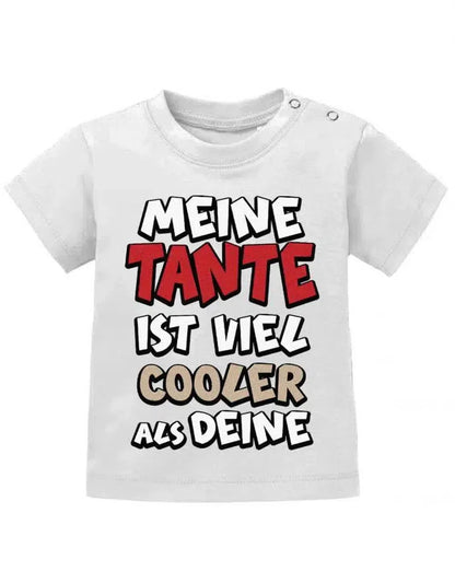 Meine Tante ist viel cooler als Deine - Baby T-Shirt