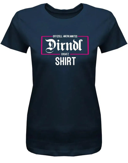 Offizell anerkanntes Dirndl Ersatz Shirt - Wiesn Trachten Oktober-Volksfest - Damen T-Shirt