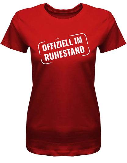 Offiziell Im Ruhestand Stempel Style - Frauen Rentnerin T-Shirt
