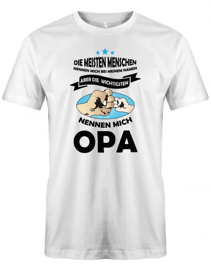 Opa Herren T-Shirt - Die wichtigsten nennen mich Opa - Geschenk für Opa