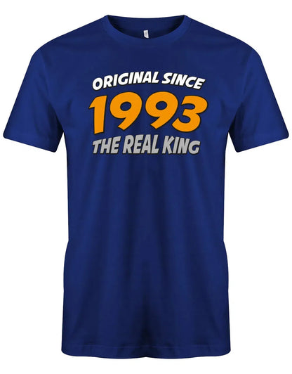 Original Since 1993 The Real King Race Design - Jahrgang 1993 Geschenk Männer Shirt