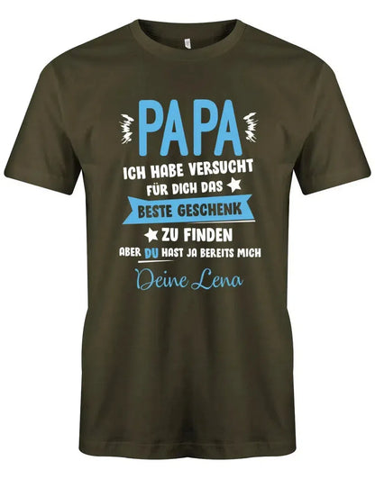 Papa ich habe versucht das beste Geschenk zu finden hast ja mich - Wunschname - Papa Shirt Herren