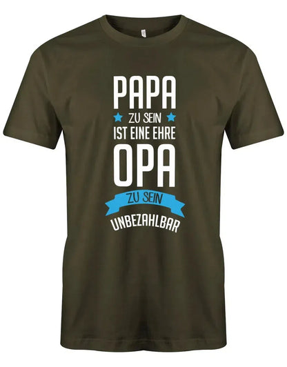 Papa zu sein ist eine Ehre - Opa zu sein ist unbezahlbar - Herren T-Shirt