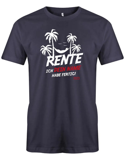Rente Palmen ich Habe fertig personalisiert mit Name - Rentner Männer T-Shirt