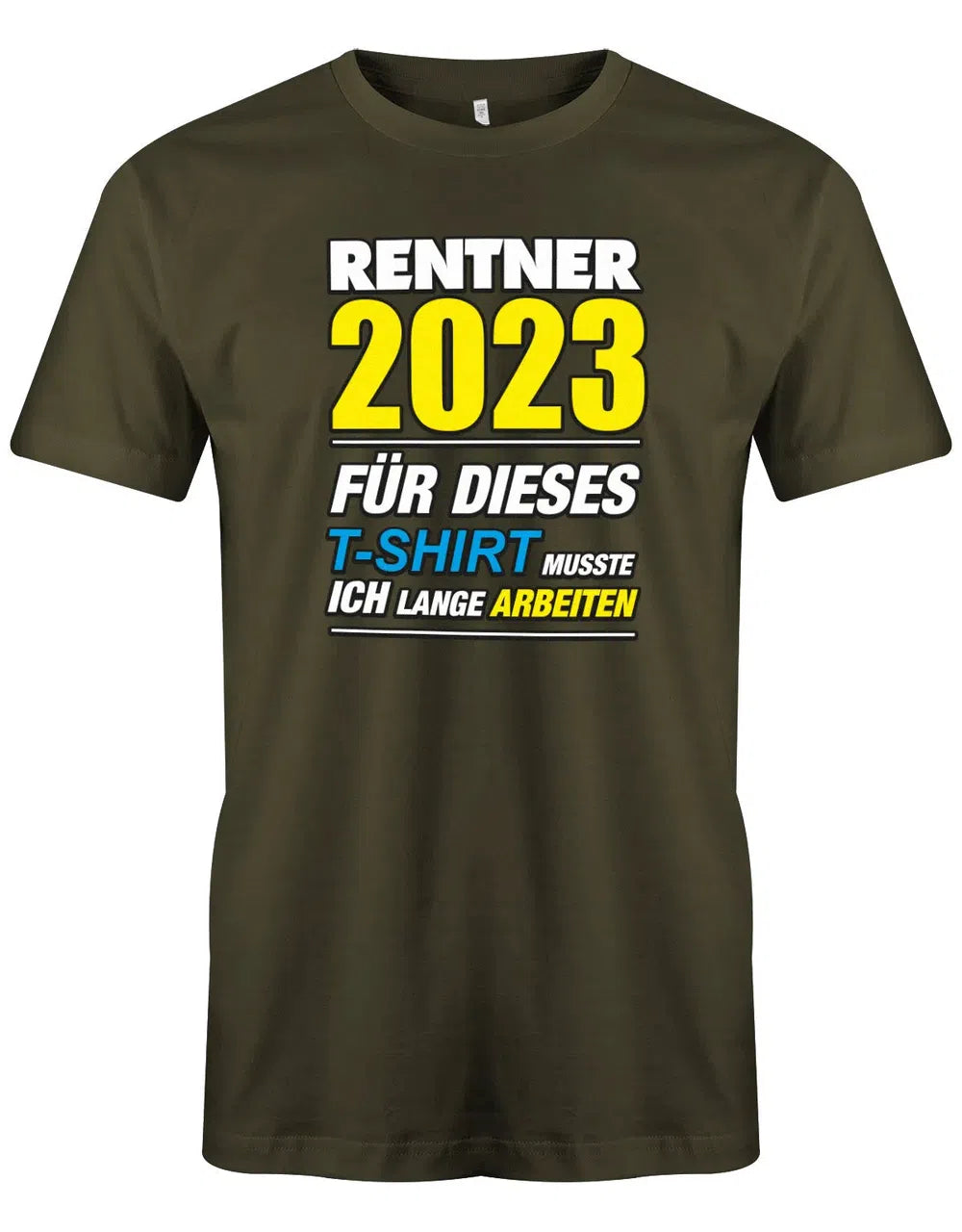 Rentner 2025 für dieses T-Shirt musste ich lange arbeiten - Männer T-Shirt