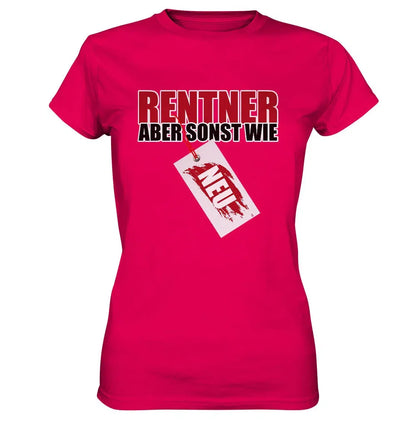 Rentner aber sonst wie Neu Schild - Ladies Premium Shirt