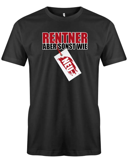Rentner aber sonst wie Neu Schild - Rente Männer T-Shirt