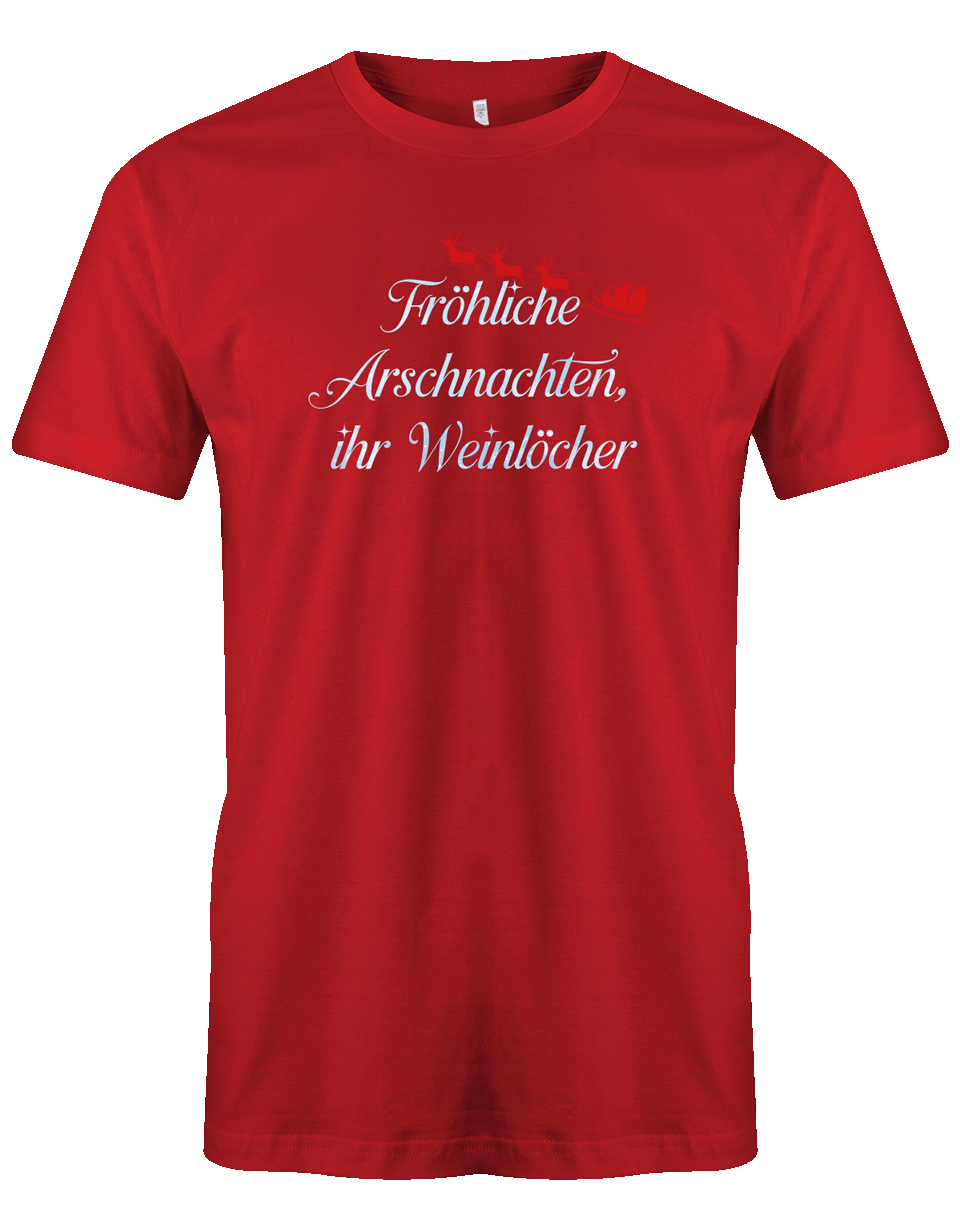 Fröhliche Arschnachten ihr Weinlöcher Weihnachten Herren T Shirt