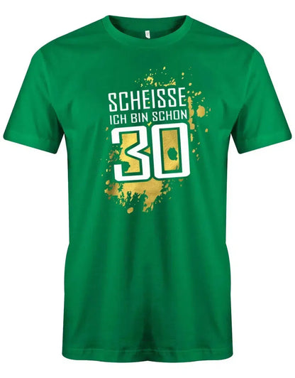 Scheisse ich bin schon 30 - 30 Geburtstag Männer Shirt