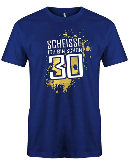 Scheisse ich bin schon 30 - 30 Geburtstag Männer Shirt