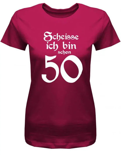 Scheisse ich bin schon 50 - Geburtstag - Damen T-Shirt