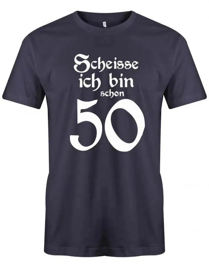 Scheisse ich bin schon 50 - Geburtstag - Herren T-Shirt