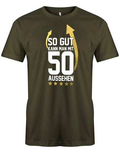 So gut kann man mit 50 aussehen Pfeil - 50 Geburtstag Männer Shirt