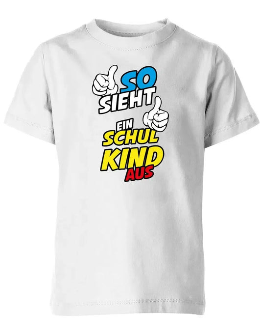 So sieht ein Schulkind aus - Geschenk zur Einschulung - 1. Klasse - Kinder T-Shirt