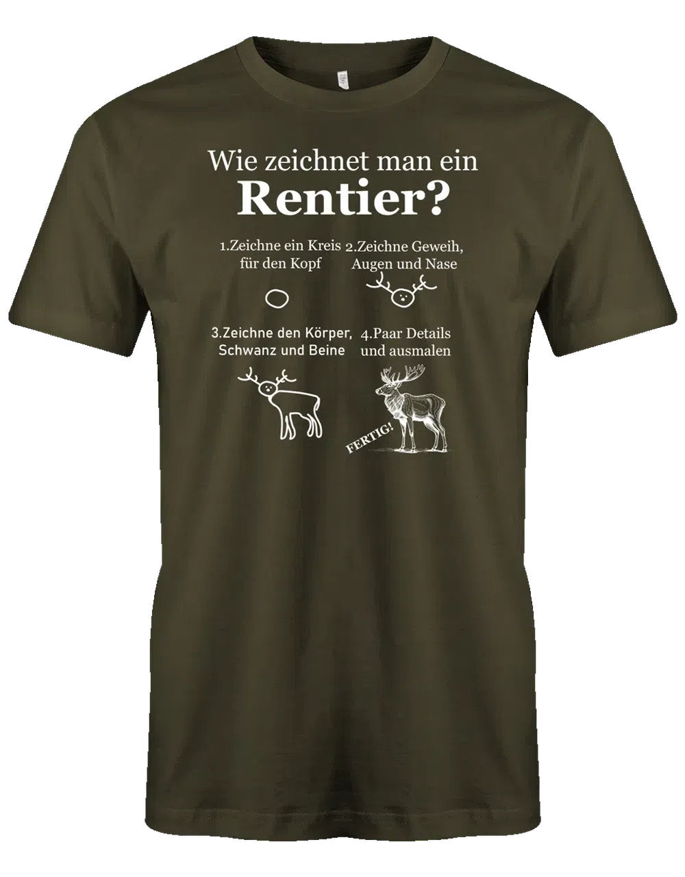 So zeichnet man ein Rentier - Weihnachten - Herren T-Shirt  Army
