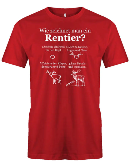 So zeichnet man ein Rentier - Weihnachten - Herren T-Shirt Rot