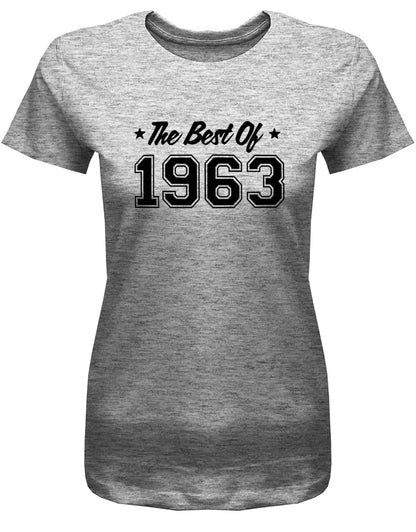 The Best of 1963 - Jahrgang 1963 Geschenk Frauen Shirt
