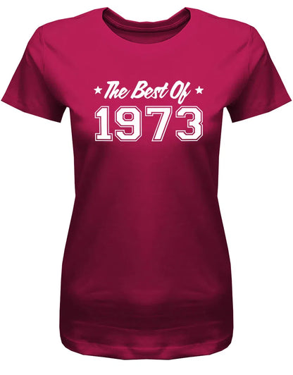 The Best of 1973 - Jahrgang 1973 Geschenk Frauen Shirt