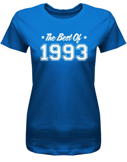 The Best of 1993 - Jahrgang 1993 Geschenk Frauen Shirt