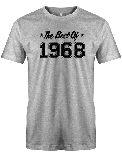 The best of 1968 Geburtstag - Jahrgang 1968 Geschenk Männer Shirt