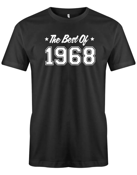 The best of 1968 Geburtstag - Jahrgang 1968 Geschenk Männer Shirt