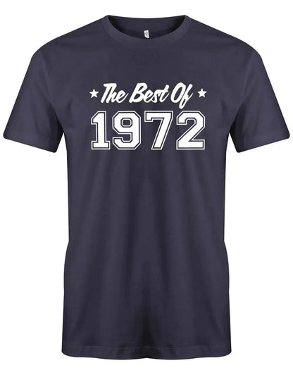 The best of 1972 Geburtstag - Jahrgang 1972 Geschenk Männer Shirt